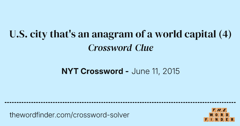 U.S. city that's an anagram of a world capital crossword clue image