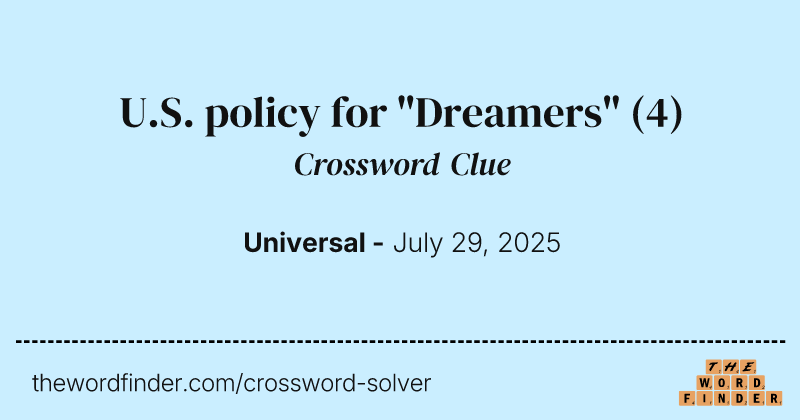 U.S. policy for "Dreamers" crossword clue image