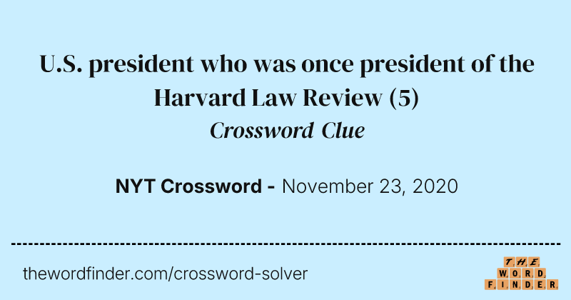 U.S. president who was once president of the Harvard Law Review crossword clue image