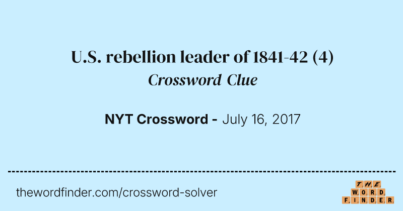 U.S. rebellion leader of 1841-42 crossword clue image