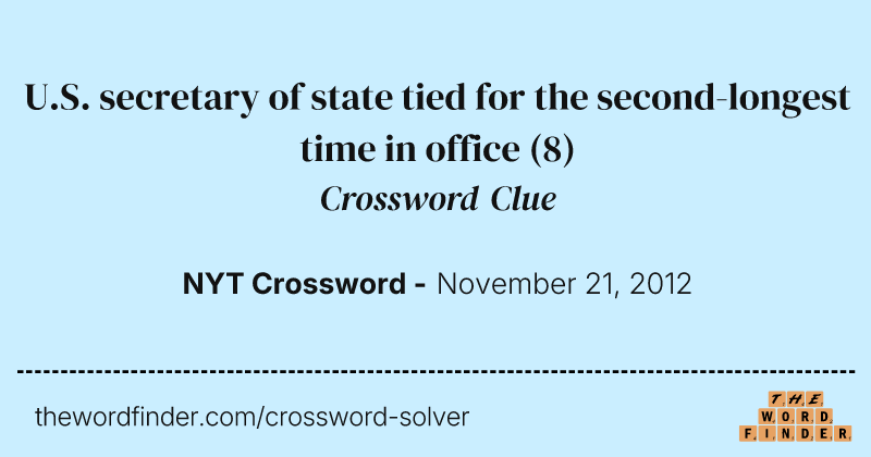 U.S. secretary of state tied for the second-longest time in office crossword clue image