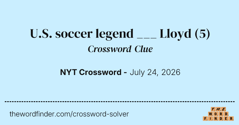U.S. soccer legend ___ Lloyd crossword clue image