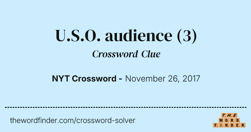U.S.O. audience crossword clue image