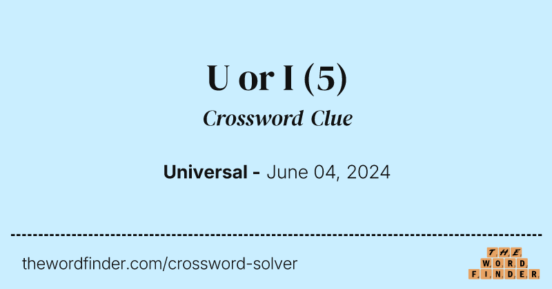 U or I crossword clue image