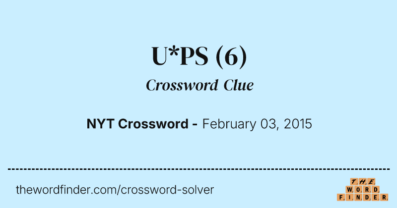 U*PS crossword clue image