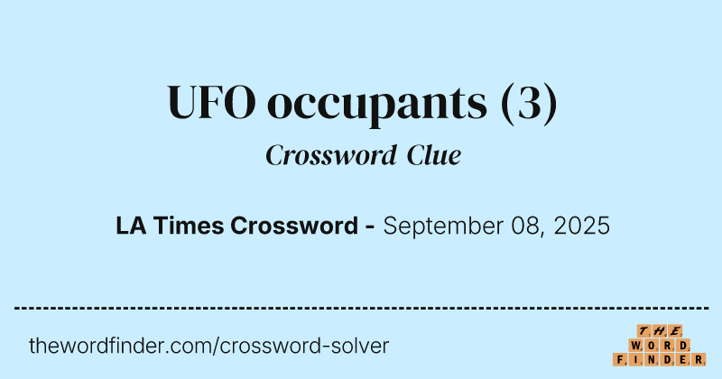 UFO occupants crossword clue image
