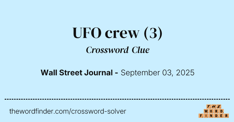 UFO crew crossword clue image