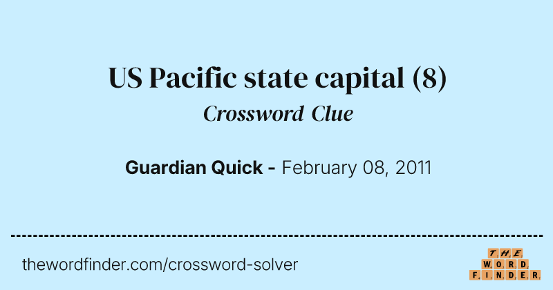 US Pacific state capital crossword clue image