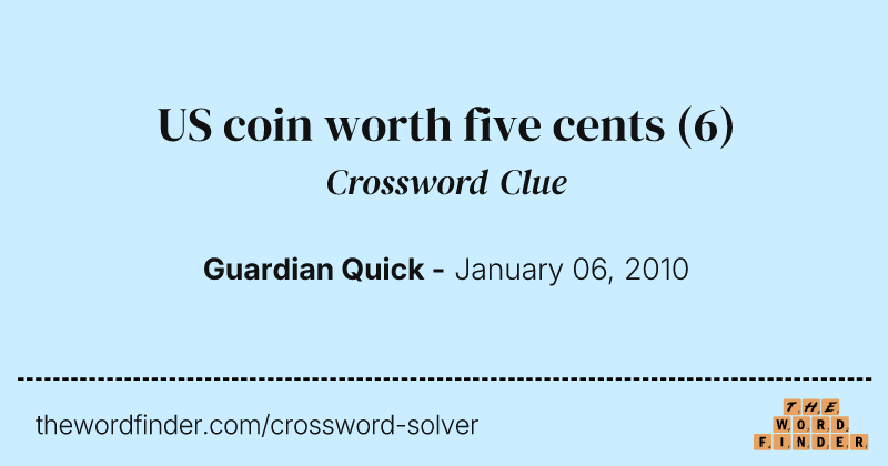 US coin worth five cents crossword clue image