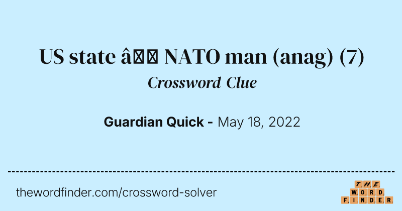 US state — NATO man (anag) crossword clue image
