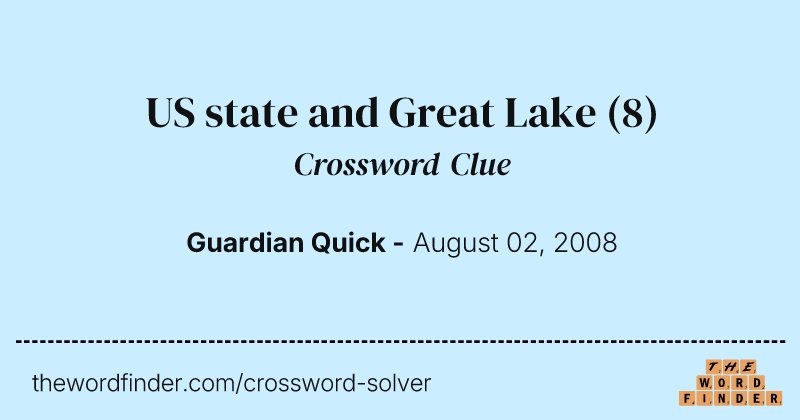 US state and Great Lake crossword clue image