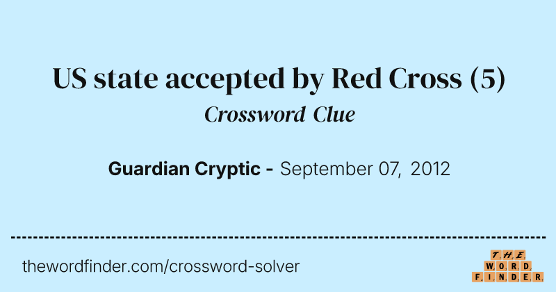 US state accepted by Red Cross crossword clue image