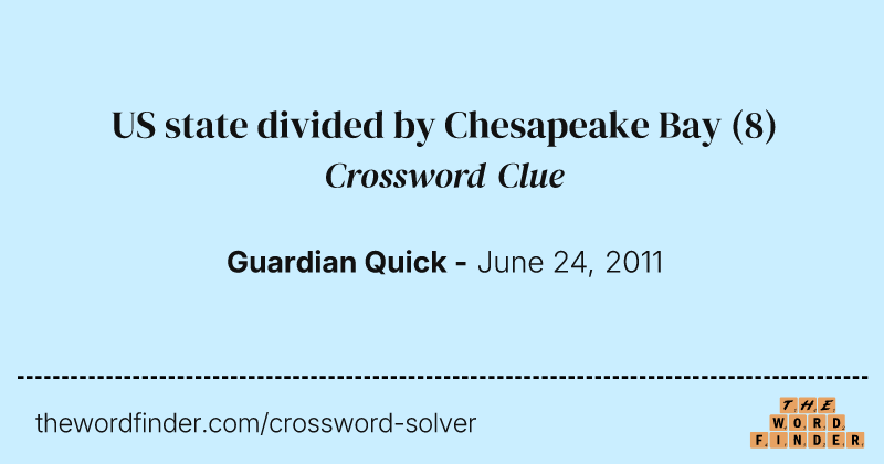 US state divided by Chesapeake Bay crossword clue image