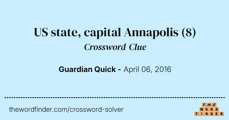 US state, capital Annapolis crossword clue image