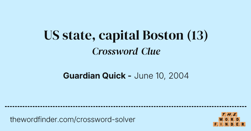 US state, capital Boston crossword clue image