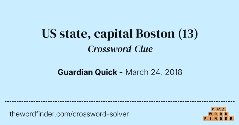 US state, capital Boston crossword clue image