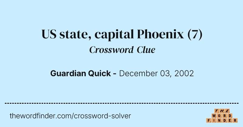 US state, capital Phoenix crossword clue image