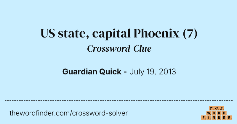 US state, capital Phoenix crossword clue image