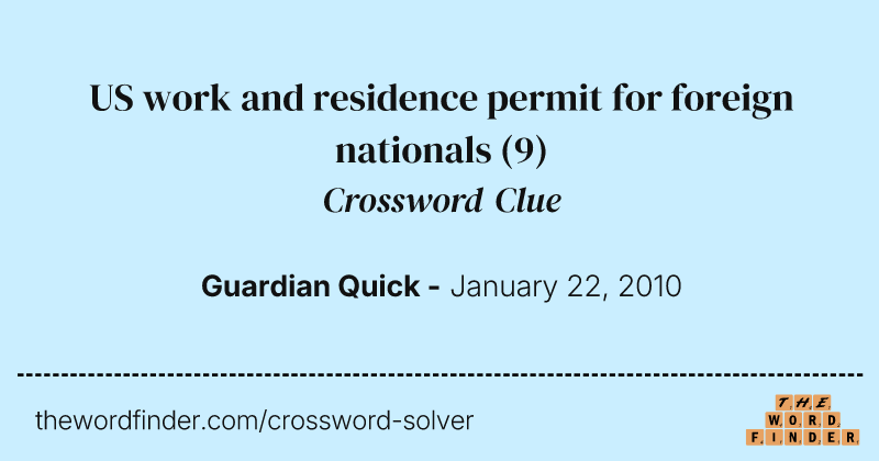 US work and residence permit for foreign nationals crossword clue image