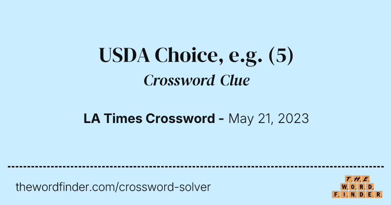 USDA Choice, e.g. crossword clue image