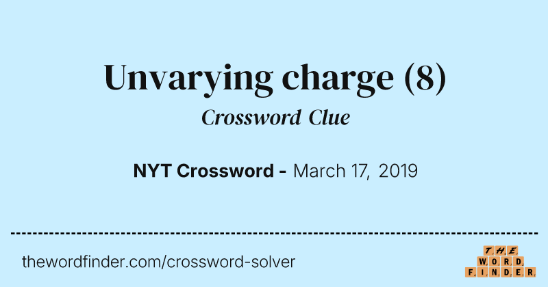 Unvarying charge crossword clue image