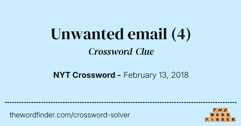 Unwanted email crossword clue image