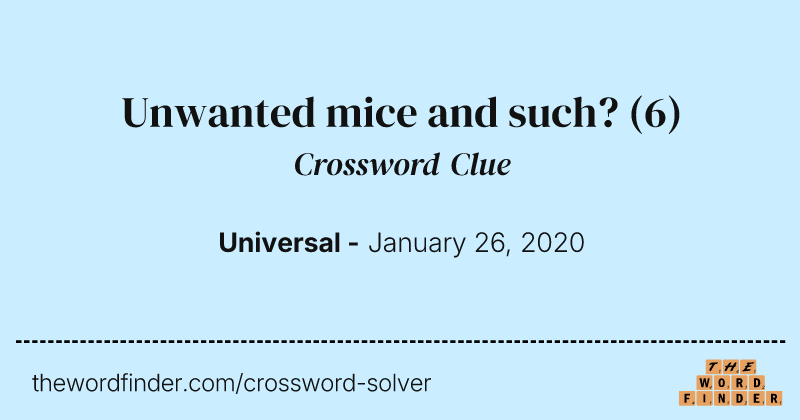 Unwanted mice and such? crossword clue image