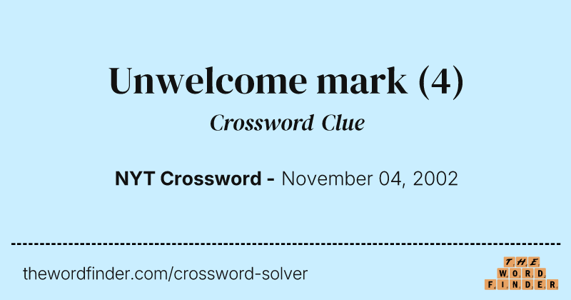 Unwelcome mark crossword clue image
