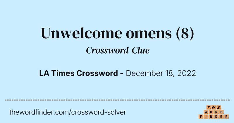Unwelcome omens crossword clue image
