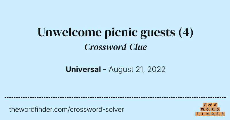 Unwelcome picnic guests crossword clue image