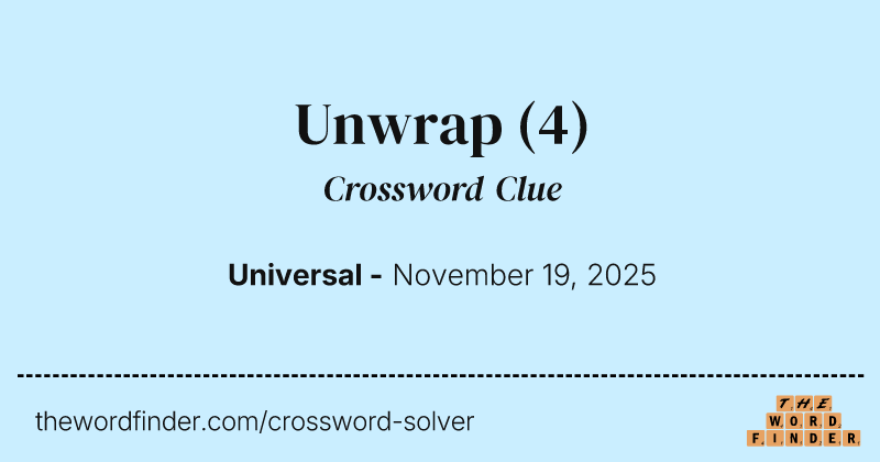 Unwrap crossword clue image