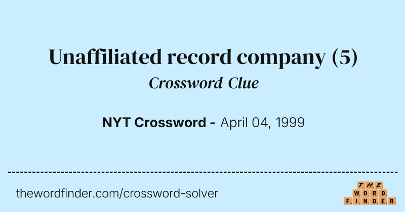 Unaffiliated record company crossword clue image
