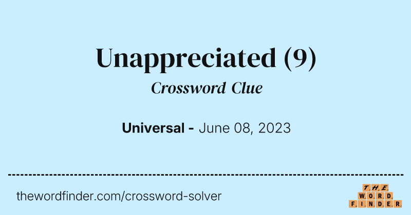 Unappreciated crossword clue image