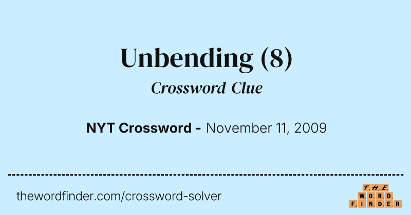 Unbending crossword clue image