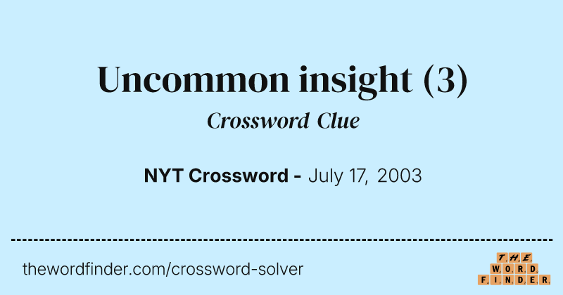 Uncommon insight crossword clue image