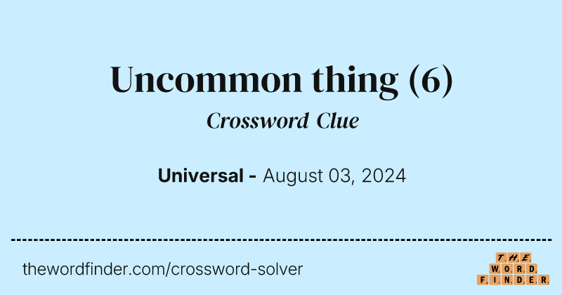 Uncommon thing crossword clue image