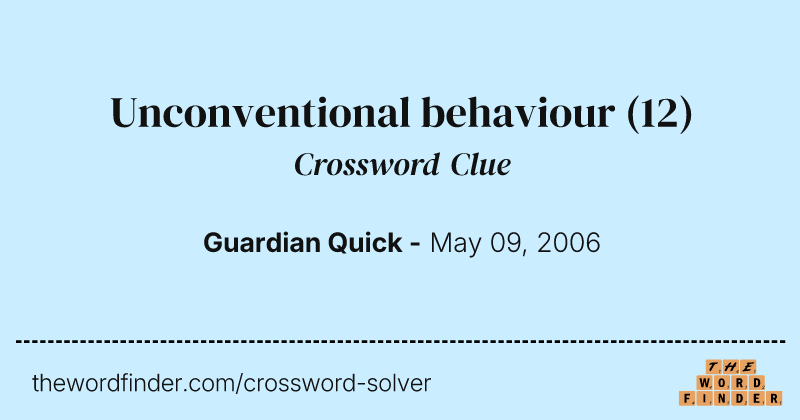 Unconventional behaviour crossword clue image