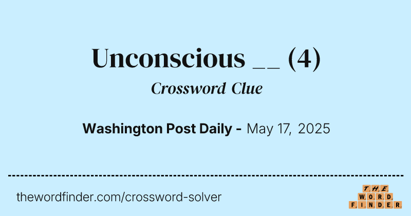 Unconscious __ crossword clue image