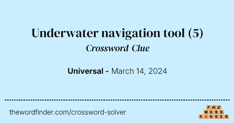Underwater navigation tool crossword clue image