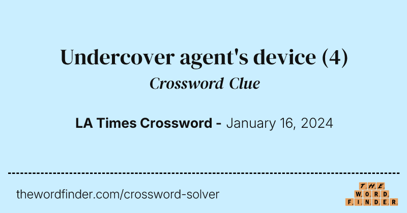 Undercover agent's device crossword clue image