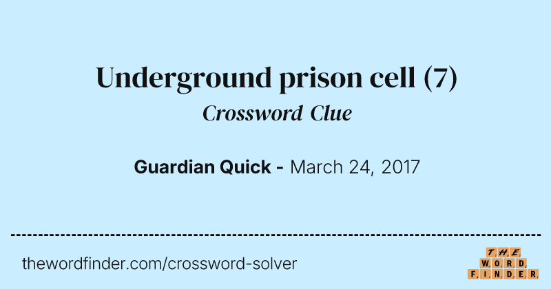 Underground prison cell crossword clue image