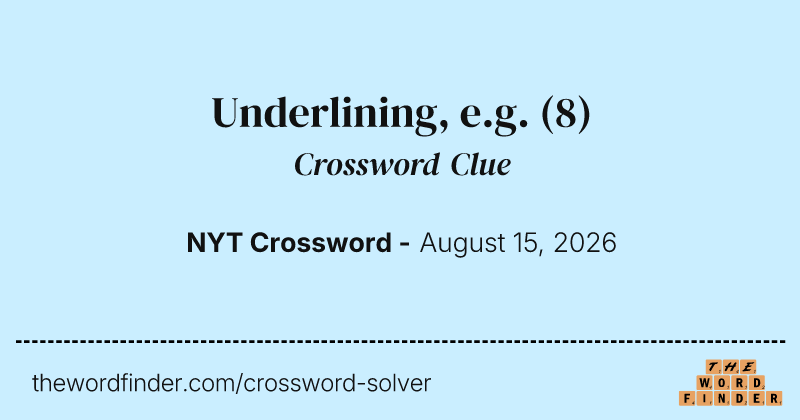 Underlining, e.g. crossword clue image