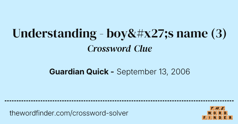 Understanding - boy's name crossword clue image