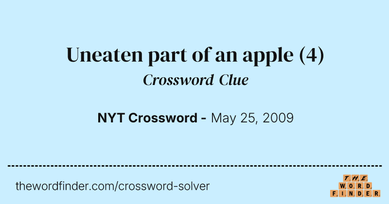 Uneaten part of an apple crossword clue image