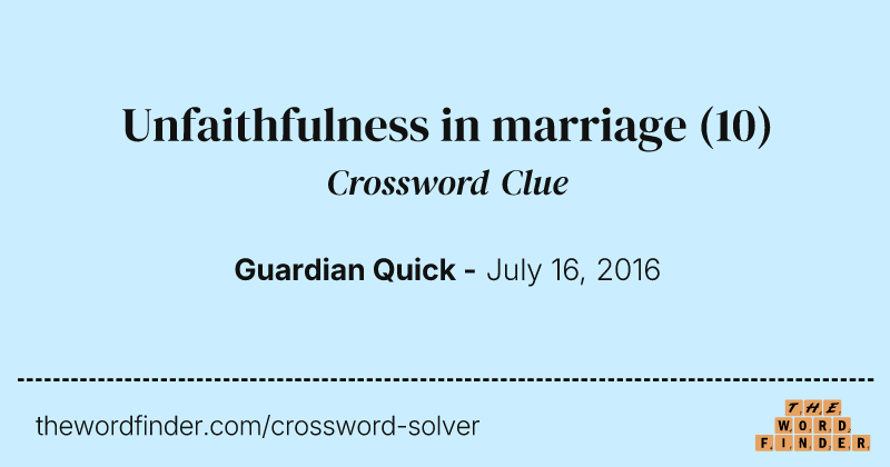 Unfaithfulness in marriage crossword clue image