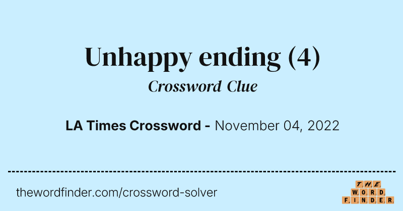 Unhappy ending crossword clue image