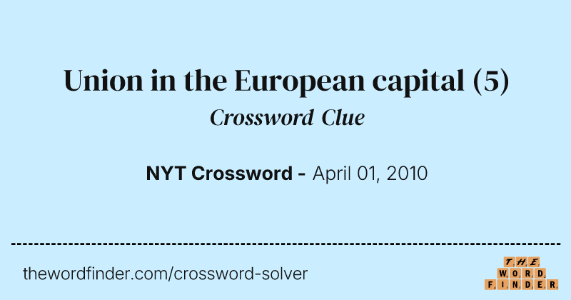 Union in the European capital crossword clue image