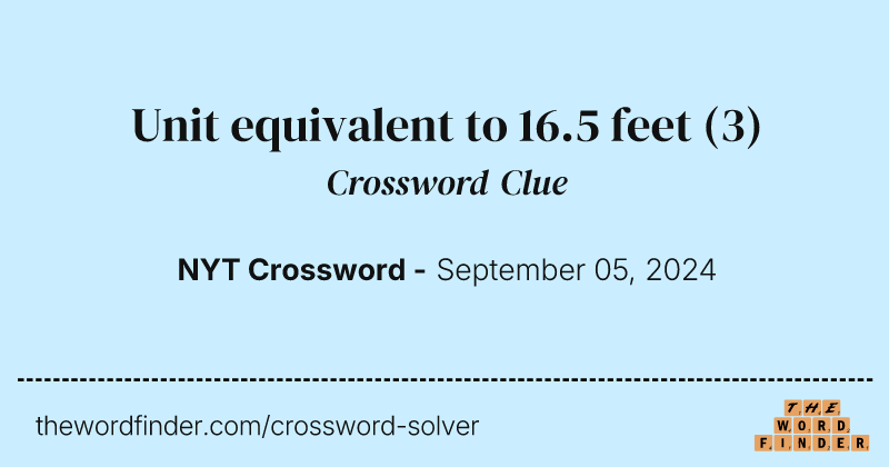 Unit equivalent to 16.5 feet crossword clue image