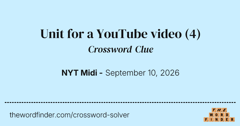 Unit for a YouTube video crossword clue image
