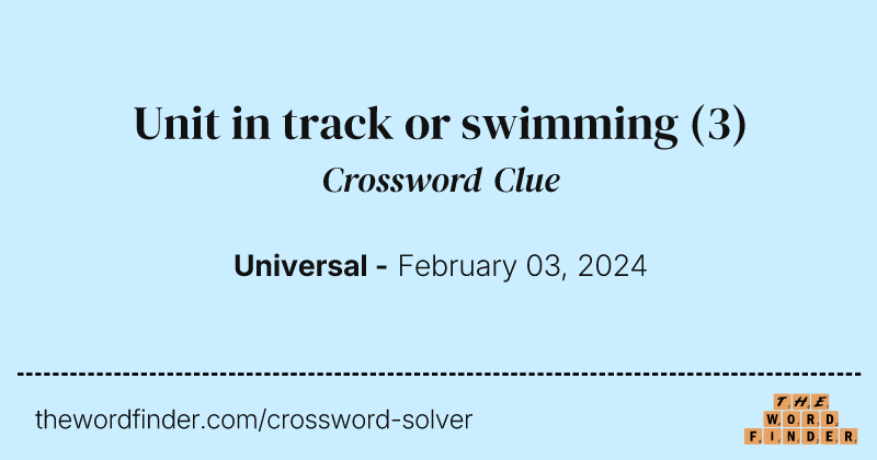 Unit in track or swimming crossword clue image